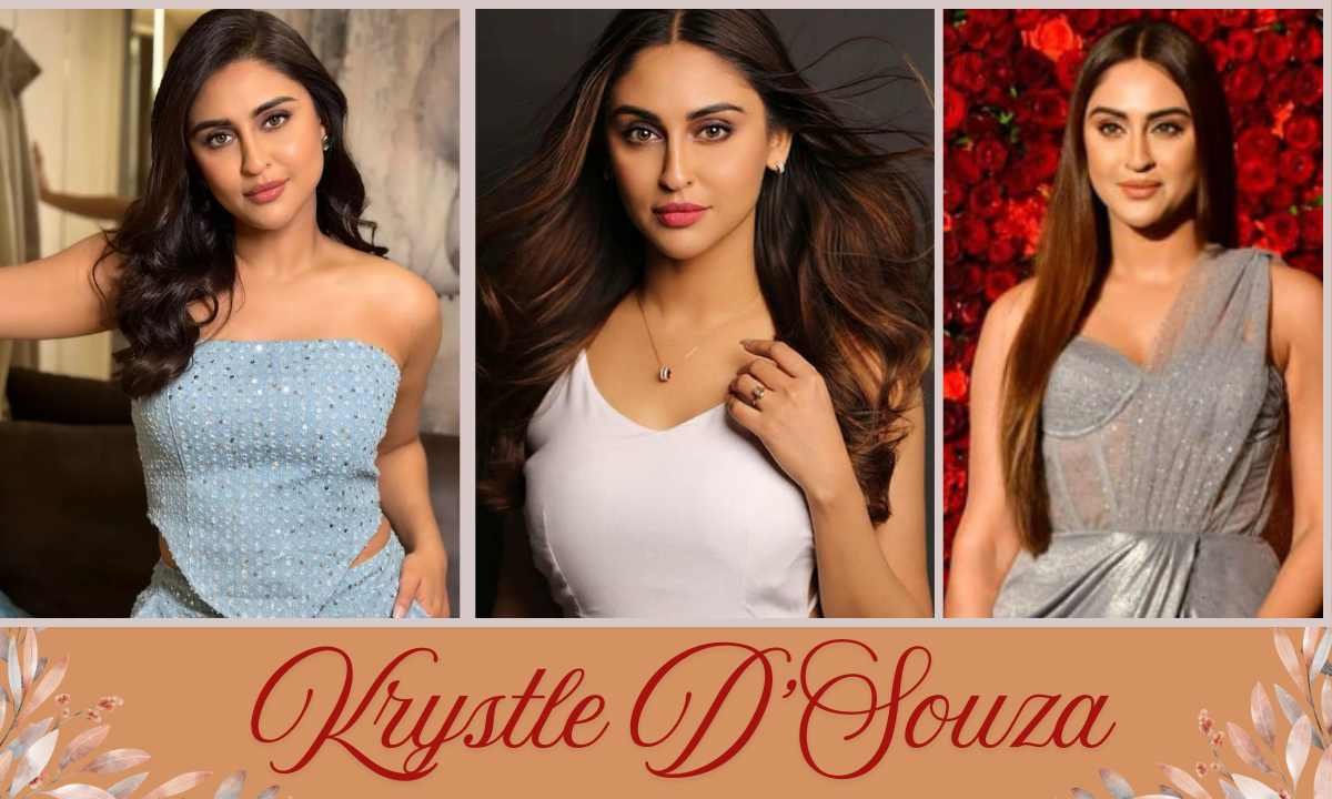 Krystle D’Souza Husband Name : Age, Biography, Family, Education, Career, Boyfriend, Net Worth & More